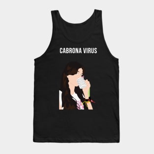 Cabrona Virus (Coronavirus Meme Shirt) Tank Top